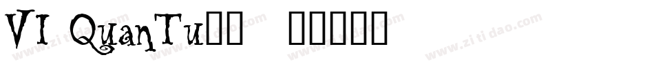 VI QuanTu字体字体转换